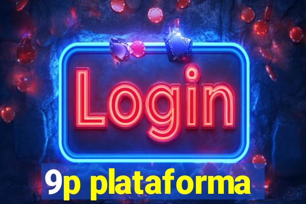 9p plataforma